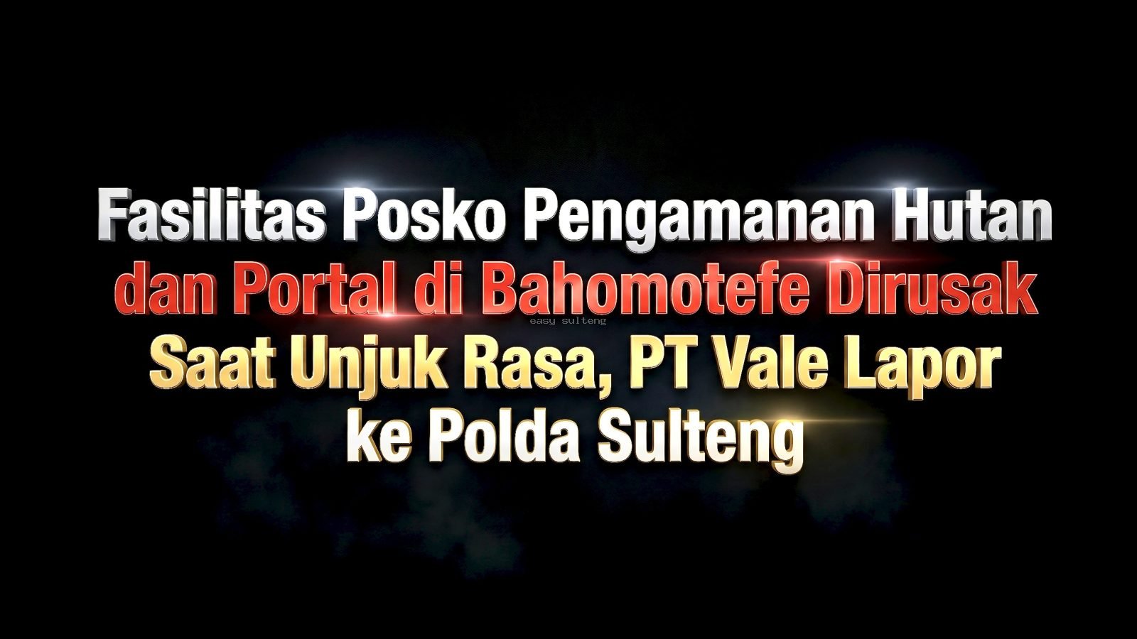Ilustrasi laporan kepolisian terkait tindak pidana pengrusakan fasilitas posko pengamanan hutan dan portal di kawasan Bahomotefe.